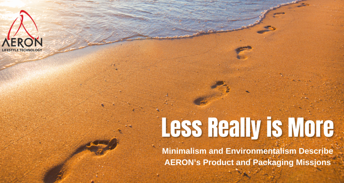 Less is Really More. Minimalism and Environmentalism Describe AERON’s Product and Packaging Missions